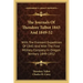 The Journals of Theodore Talbot 1843 and 1849-52: With the Fremont Expedition of 1843 and with the First Military Company in Oregon Territory 1849-185
