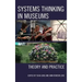 Systems Thinking in Museums: Theory and Practice