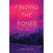 Finding the Bones: Stories & A Novella