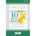 Judaism's Ten Best Ideas: A Brief Guide for Seekers [Standard Large Print 16 Pt Edition]
