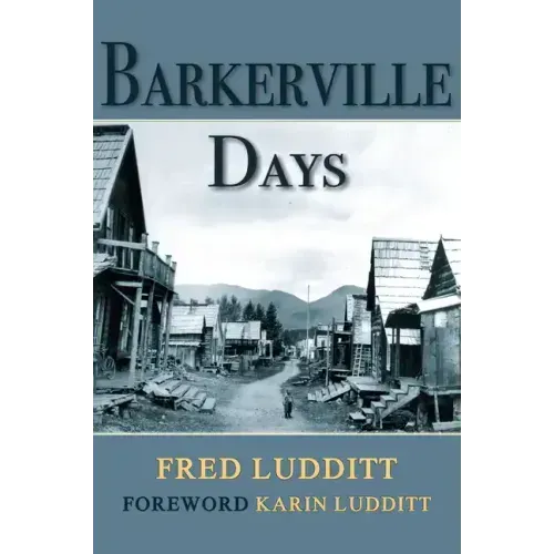 Barkerville Days