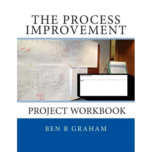 The Process Improvement Project Workbook