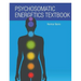 Psychosomatic Energetics Textbook