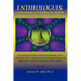 Entheologues: Conversations with Leading Psychedelic Thinkers, Explorers and Researchers