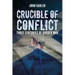 Crucible of Conflict: Three Centuries of Border War