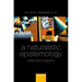 Naturalistic Epistemology: Selected Papers