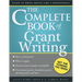The Complete Book of Grant Writing: Learn to Write Grants Like a Professional