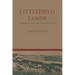 Littlefield Lands: Colonization on the Texas Plains, 1912-1920