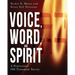 Voice, Word, and Spirit: A Pentecostal Old Testament Survey