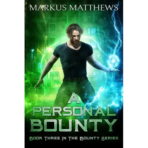 A Personal Bounty: Book Three in the Bounty series