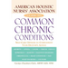 American Holistic Nurses' Association Guide to Common Chronic Conditions: Self-Care Options to Complement Your Doctor's Advice