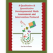 A Qualitative & Quantitative Developmental Math Assessment and Intervention Protocol