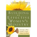 Building an Effective Women's Ministry: *Develop a Plan *Gather a Team * Watch God Work