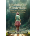 Disability in Wonderland: Health and Normativity in Speculative Utopias