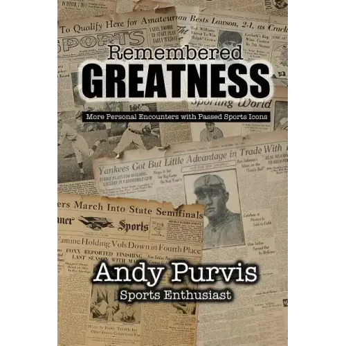 Remembered Greatness