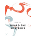 Guard the Mysteries