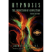 Hypnosis The Induction of Conviction