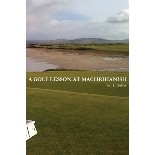 A Golf Lesson at Machrihanish
