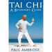 Tai Chi: Beginners Guide to Tai Chi