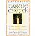 Exploring Candle Magick: Candles, Spells, Charms, Rituals and Devinations