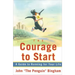 The Courage To Start
