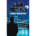 Dark Motives