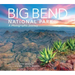 Big Bend: A Photographic Journey