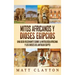 Mitos africanos y dioses egipcios: Una guía fascinante sobre la mitología africana y los dioses del antiguo Egipto