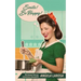 Smile! Be Happy!: Life Lessons from an Uncommon Housewife