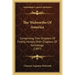 The Walworths Of America: Comprising Five Chapters Of Family History, With Chapters Of Genealogy (1897)