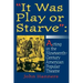 "It Was Play or Starve": Acting in the Nineteenth-Century American Popular Theatre