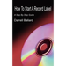 How To Start A Record Label: A Step By Step Guide