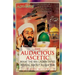 The Audacious Ascetic: What the Bin Laden Tapes Reveal about Al-Qa'ida