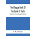 The Cheque Book Of The Bank Of Faith; Being Precious Promises Arranged For Daily Use