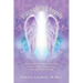 Discovering Angels: How to Invite Angels into Your Life for Peace, Tranquility, and Personal Change