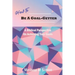 How To Be A Goal-Getter: A Biblical Perspective On Achieving Your Goals