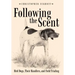 Following The Scent: Bird Dogs, Their Handlers, and Field Trialing