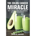 The Colon Cancer Miracle