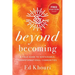 Beyond Becoming: A Field Guide to Sustainable, Transformational Communities
