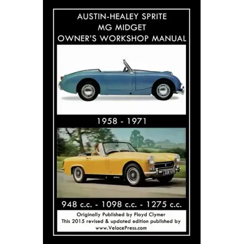 AUSTIN-HEALEY SPRITE MG MIDGET OWNER'S WORKSHOP MANUAL 1958-1971 948 cc - 1098 cc - 1275 cc