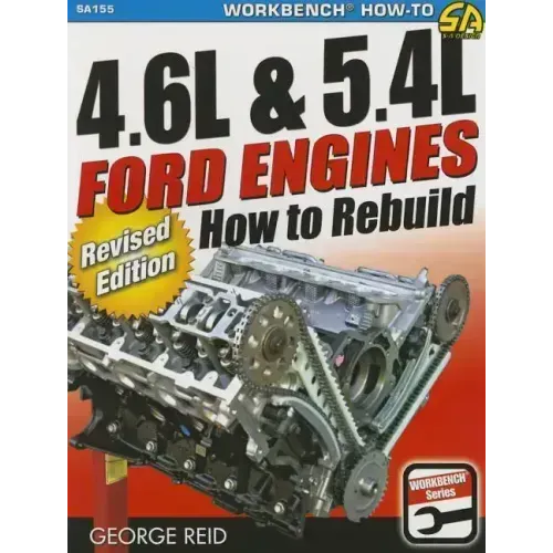 4.6l & 5.4l Ford Engines - Revised: How to Rebuild - Revised Edition