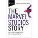 The Marvel Studios Story: How a Failing Comic Book Publisher Became a Hollywood Superhero