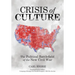 Crisis of Culture: The Political Battlefield of the New Civil War