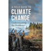 A Field Guide to Climate Change: Understanding the Problems