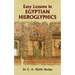 Easy Lessons in Egyptian Hieroglyphics