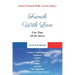 French With Love - All The Basics Of French Language: Learn French With French With Love!