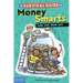 The Survival Guide for Money Smarts: Earn, Save, Spend, Give