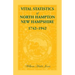 Vital Statistics of North Hampton, New Hampshire, 1742-1942