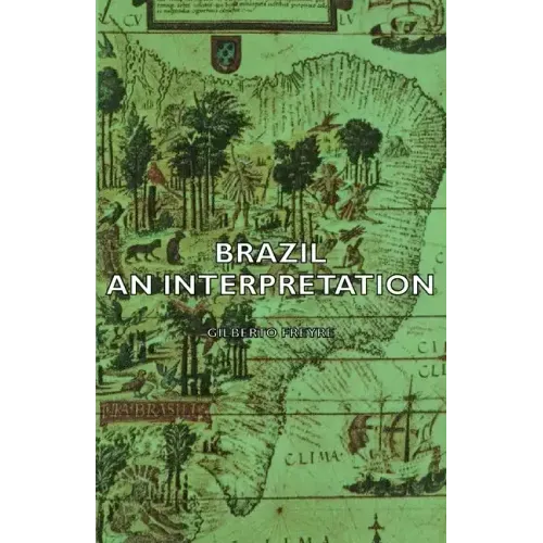 Brazil - An Interpretation