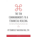 The Ten Commandments to a Financial Healing